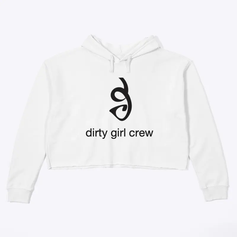 Dirty Girl Crew Cropped Hoodie